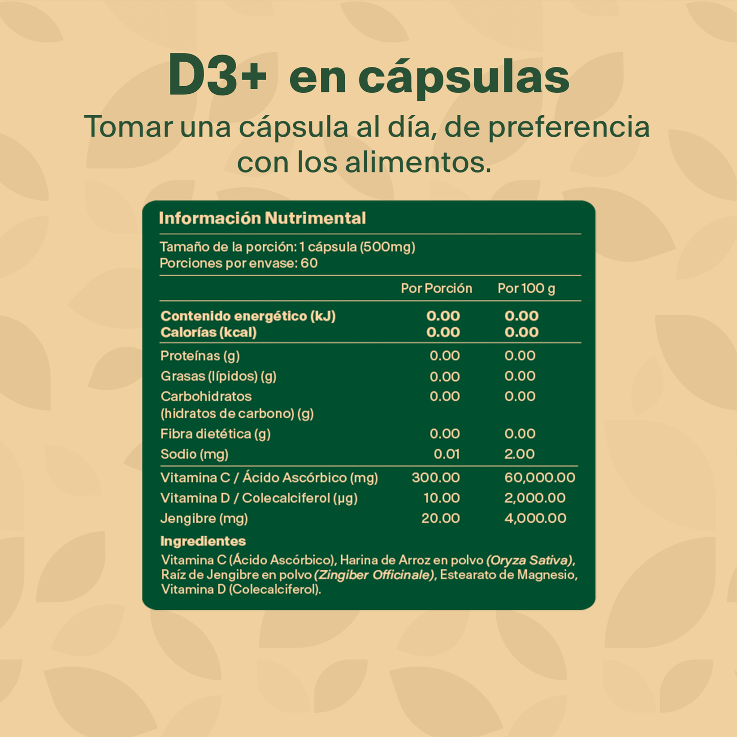 COMPLEJO VITAMINA C + D + JENGIBRE | Vitamina C, Vitamina D, Jengibre | D3 +