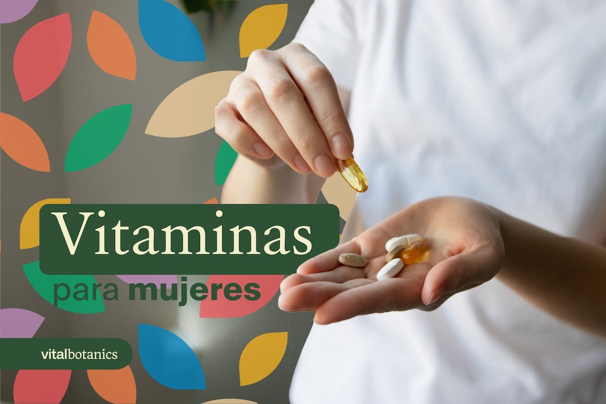 Vitaminas Para Mujeres - VitalBotanics