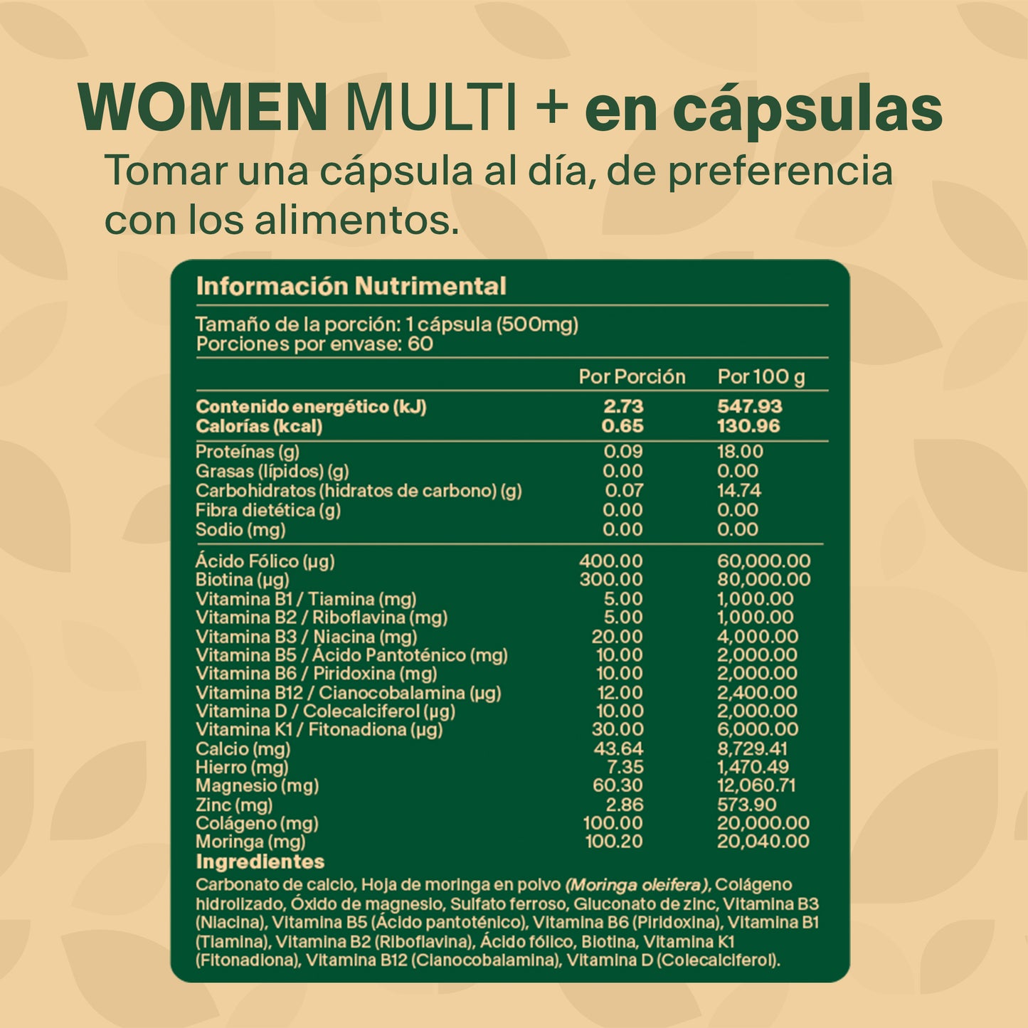 WOMEN MULTI + | Ácido Fólico, Biotina, Vitamina B1, B2, B3, B5, B6, B12, D, K1, Calcio, Hierro, Magnesio, Zinc, Colágeno y Moringa
