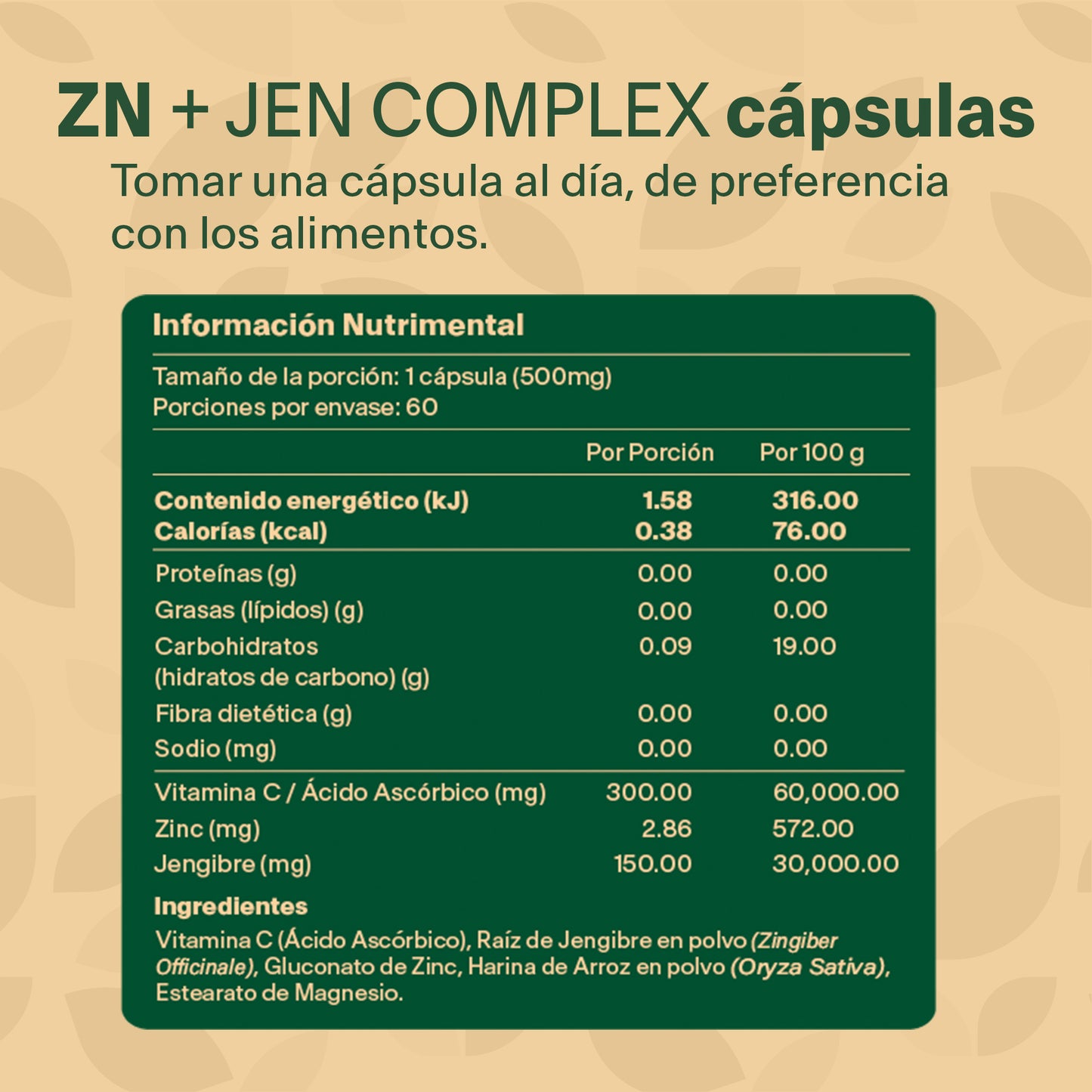 ZN + JEN COMPLEX | Vitamina C, Jengibre, Zinc.