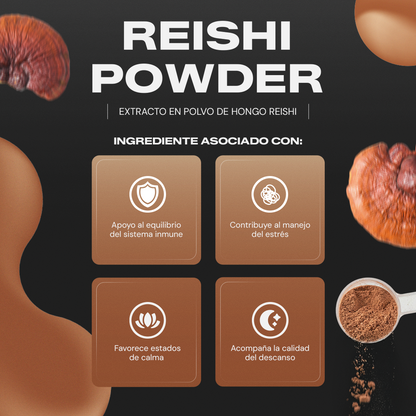 Reishi Powder | Extracto Puro Ganoderma Lucidum