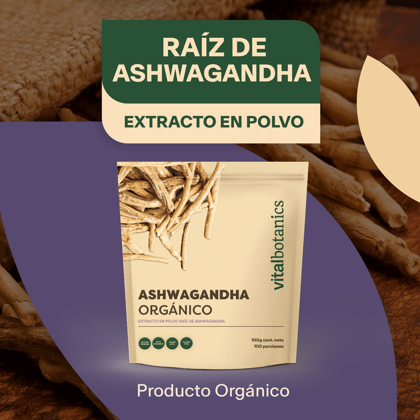 EXTRACTO PURO DE RAÍZ DE ASHWAGANDHA | Adaptogeno en polvo Organico